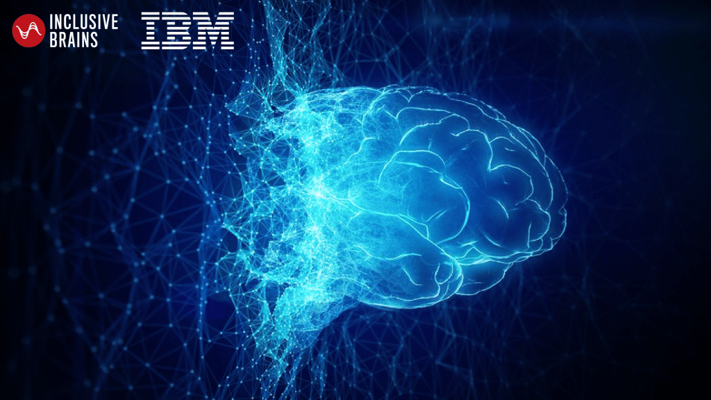 IBM x Inclusive Brains: Next-Gen Brain Interfaces
