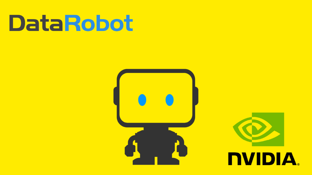 DataRobot Announces Agent Workforce Platform Built with NVIDIA