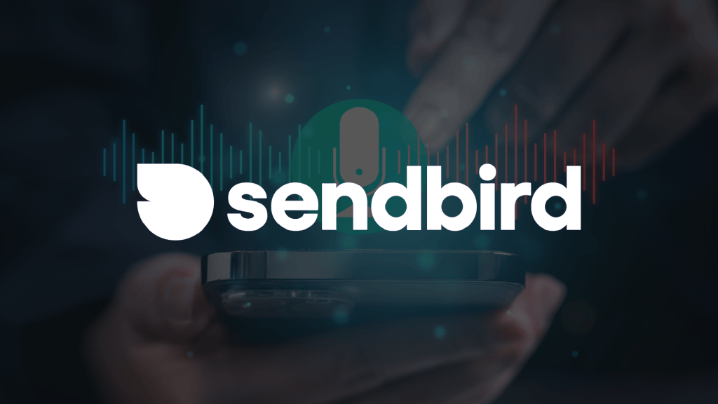 Sendbird Launches Voice AI to Transform Customer Service with Real-Time Accuracy