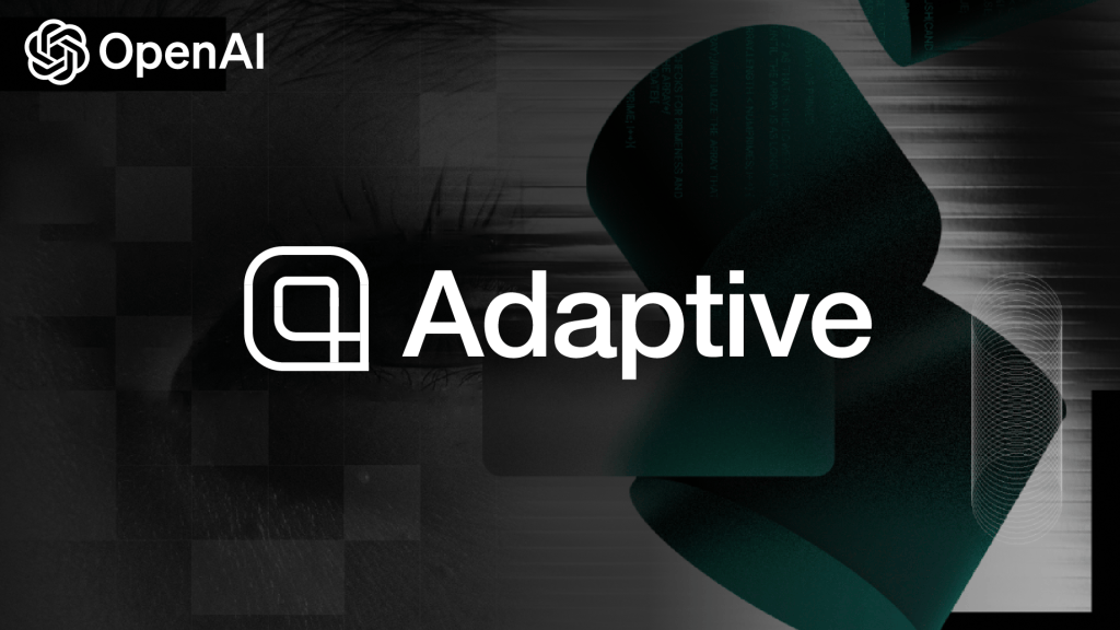 OpenAI Fund Extends Investment in Adaptive Security, Raising Total to $55 Million in Series A
