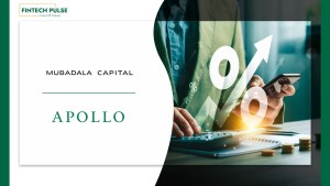 Mubadala Capital Announces Strategic Investment from Apollo